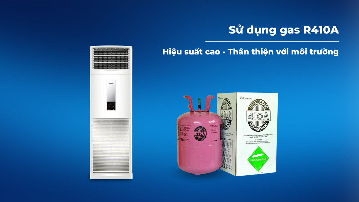 Gas R410A hỗ trợ làm lạnh nhanh, không gây ảnh hưởng đến môi trường